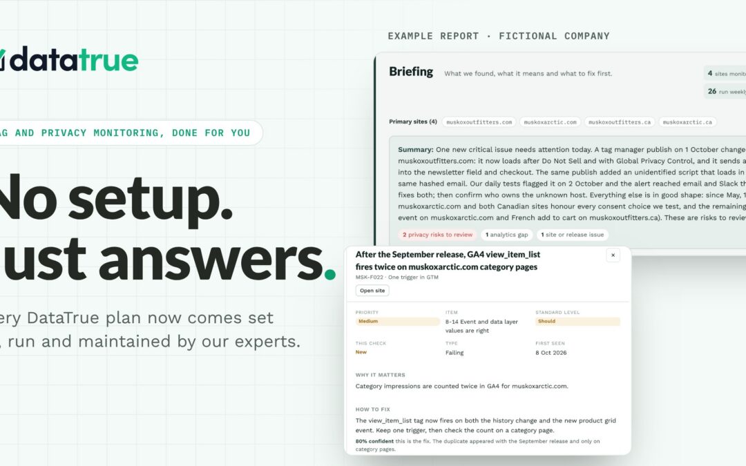 DataTrue now sets up, runs and maintains your tag and privacy testing on every plan, at the same published prices. See what’s included and how to start
